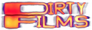 Dirty Films Dirty Films