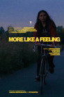 More Like a Feeling