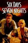 Poster for Six Days Seven Nights