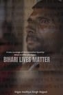 Bihari lives Matter