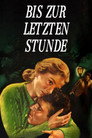 Bis zur letzten Stunde (1948)