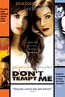 Poster for Don't Tempt Me