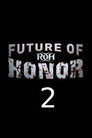 ROH: Future of Honor 2