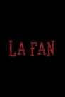 La Fan (2021)