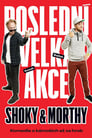 Shoky & Morthy: Poslední velká akce (2021)