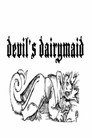 Devil's Dairymaid