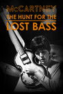McCartney: The Hunt for the Lost Bass