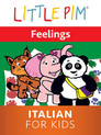 Plakat for 'Little Pim: Feelings - Italian for Kids'