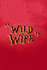 Poster van Wild Wife