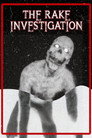 The Rake Investigation