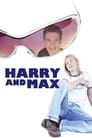 Poster for Harry + Max