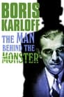 Boris Karloff: The Man Behind The Monster (2021)