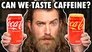 Caffeinated Vs. Caffeine Free Drink Taste Test