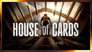 House of Cards
