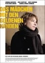 مترجم أونلاين و تحميل Das Mädchen mit den goldenen Händen 2021 مشاهدة فيلم