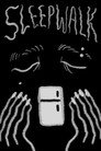 Sleepwalk