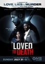 Loved to Death (2019)