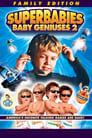 Poster for Superbabies: Baby Geniuses 2