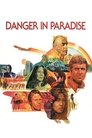 Danger in Paradise