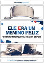 Ele Era um Menino Feliz - O Menino Maluquinho, 30 Anos Depois
