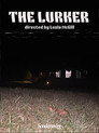 The Lurker