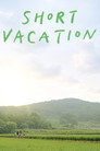 Short Vacation