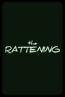The Rattening