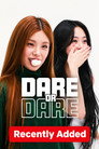 Dare or Dare