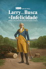 Larry e a Busca da Infelicidade