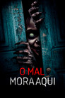 O Mal Mora Aqui