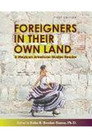 Foreigners in Their Own Land