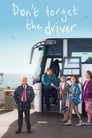 Don't Forget the Driver (2019)