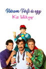(HD). Három Férfi és Egy Kis Hölgy Teljes Film Magyarul (1990) Ingyen Online