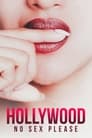 Hollywood : Pas de sexe s'il vous plait !