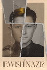 The Jewish Nazi?