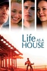 فيلم Life as a House 2001 مترجم اونلاين
