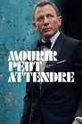 Mourir peut attendre Mourir Peut Attendre HD En Streaming Complet VF 2021