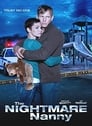 The Nightmare Nanny (2013)
