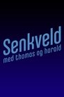 Senkveld med Thomas og Harald Episode Rating Graph poster