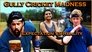Gully Cricket Expectations VS Reality