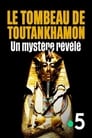 Le tombeau de Toutankhamon, un mystère révélé (2020)