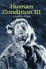 The Human Condition III: A Soldier’s Prayer