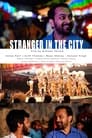مشاهدة فيلم Stranger In The City 2021 مترجم أون لاين بجودة عالية
