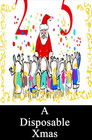 A Disposable Xmas