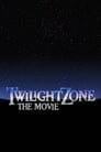 Twilight Zone: The Movie 1983