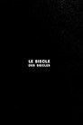 Le siècle des siècles
