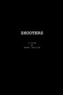 Shooters