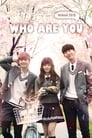 Imagen Who Are You: School 2015