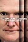 مترجم أونلاين وتحميل كامل Murdaugh Murders: A Southern Scandal مشاهدة مسلسل