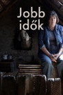 (HD). Jobb Idők Teljes Film Magyarul (2017) Ingyen Online